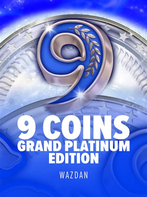 9 Coins Grand Platinum Edition Bodog